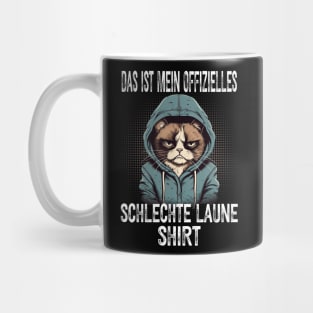 Lustiger Spruch Katze Sarkasmus Schlechte Laune Mug